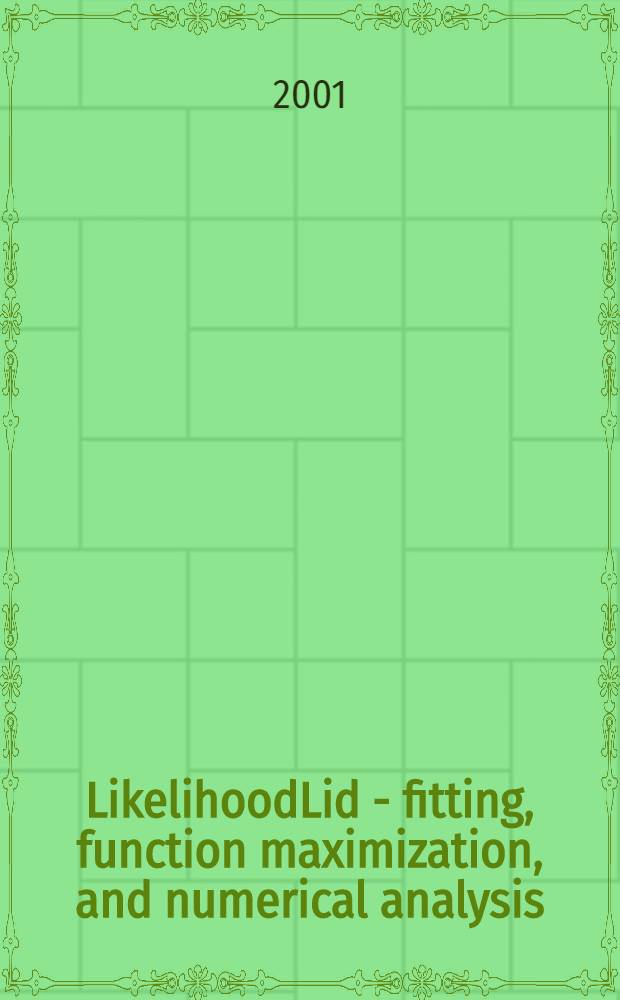 LikelihoodLid - fitting, function maximization, and numerical analysis