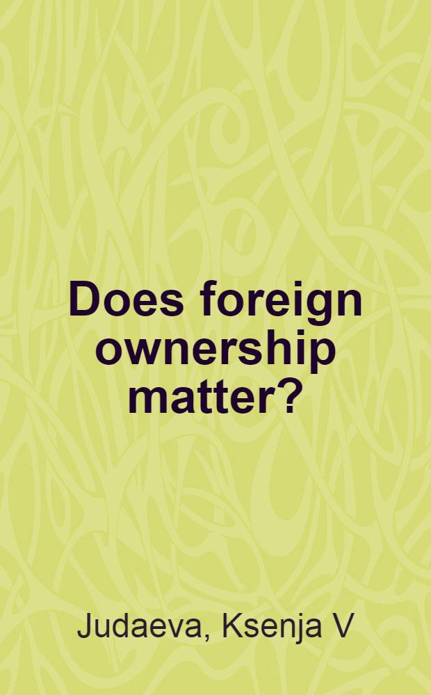 Does foreign ownership matter? : Russ. experiment
