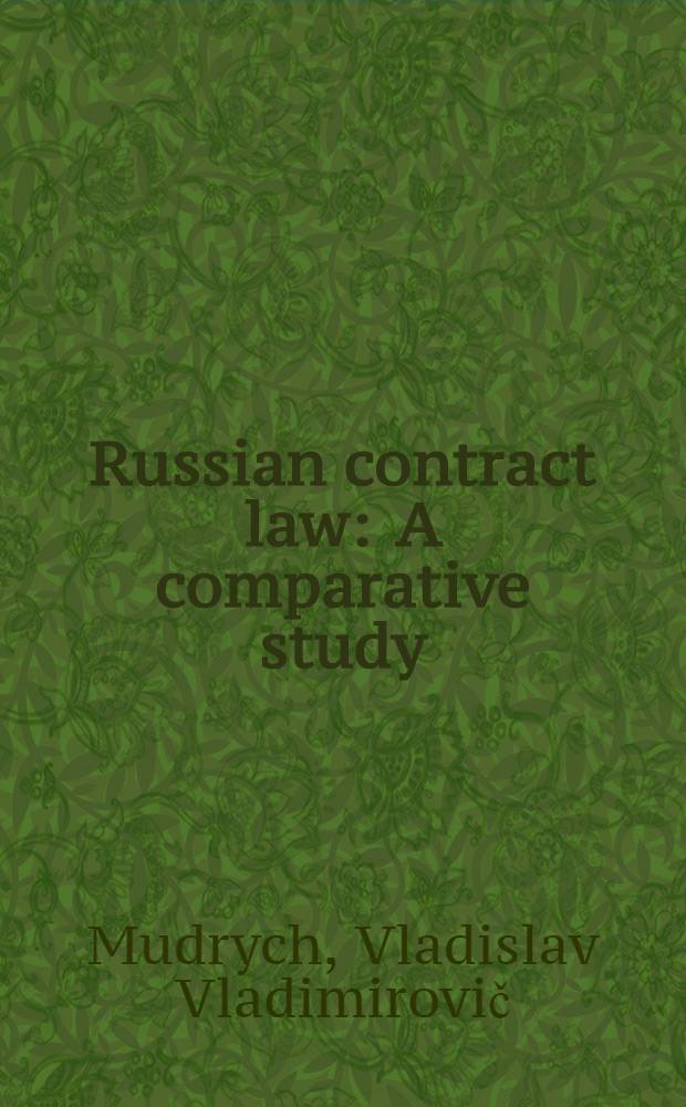Russian contract law : A comparative study
