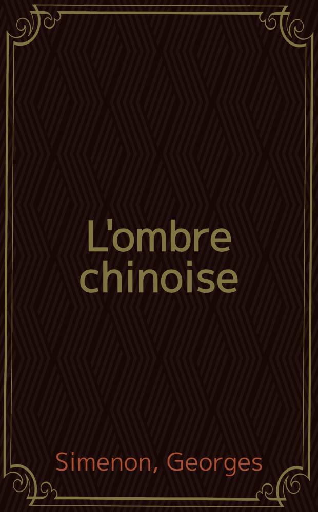 L'ombre chinoise