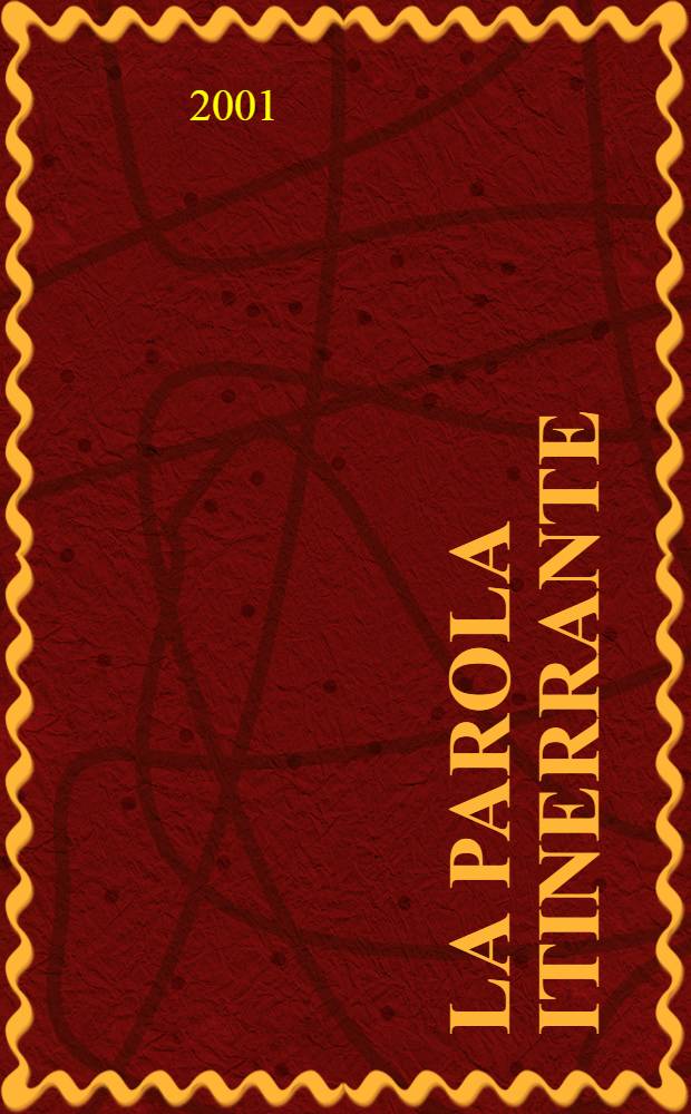 La parola itinerrante : Spazialit&agrave; del linguaggio metaforico e di trad = Слова-спутники:языковое пространство,метафоры и перевод