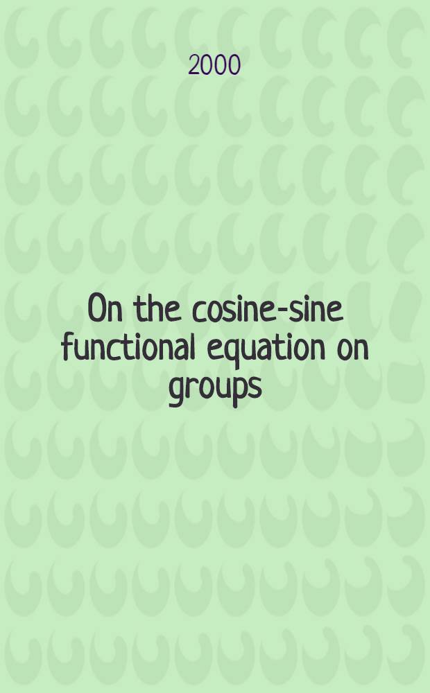 On the cosine-sine functional equation on groups