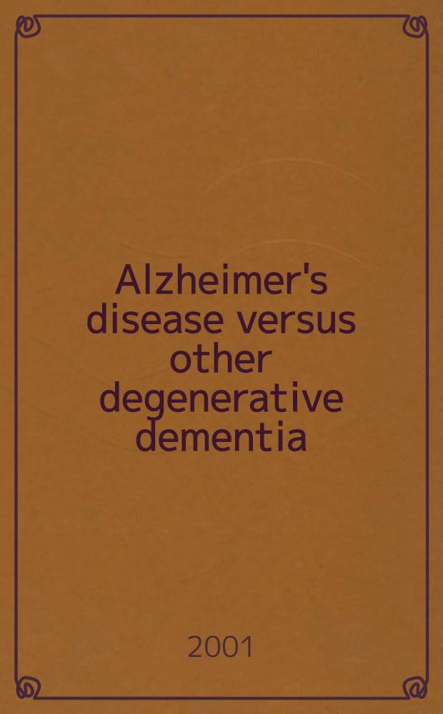 Alzheimer's disease versus other degenerative dementia: from biology to treatment