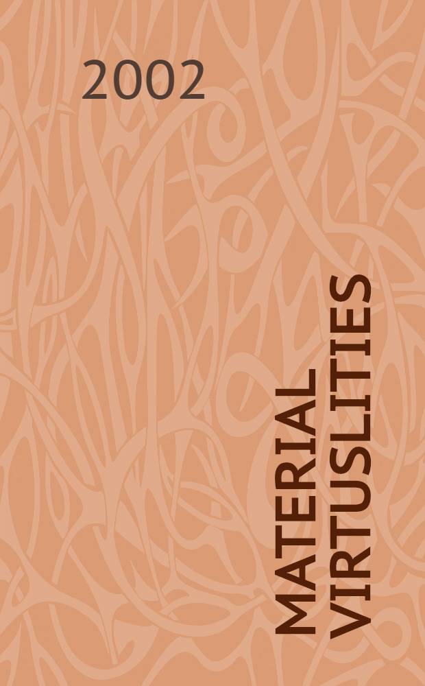 Material virtuslities : Approaching online textual embodiment = Материальная виртуальность