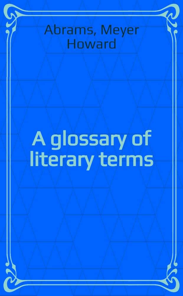 A glossary of literary terms = Словарь литературных терминов
