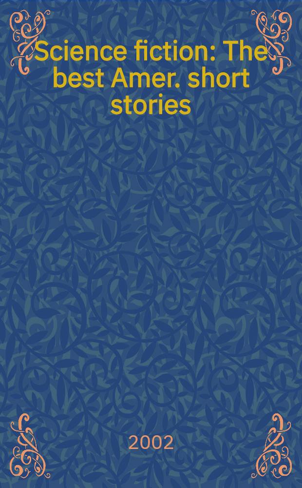 Science fiction : The best Amer. short stories