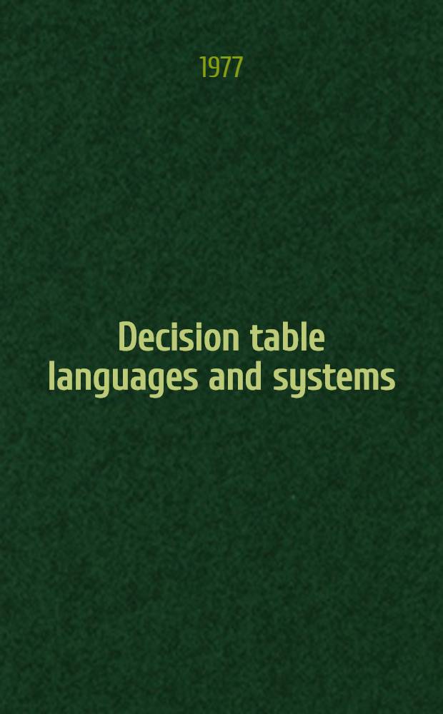 Decision table languages and systems