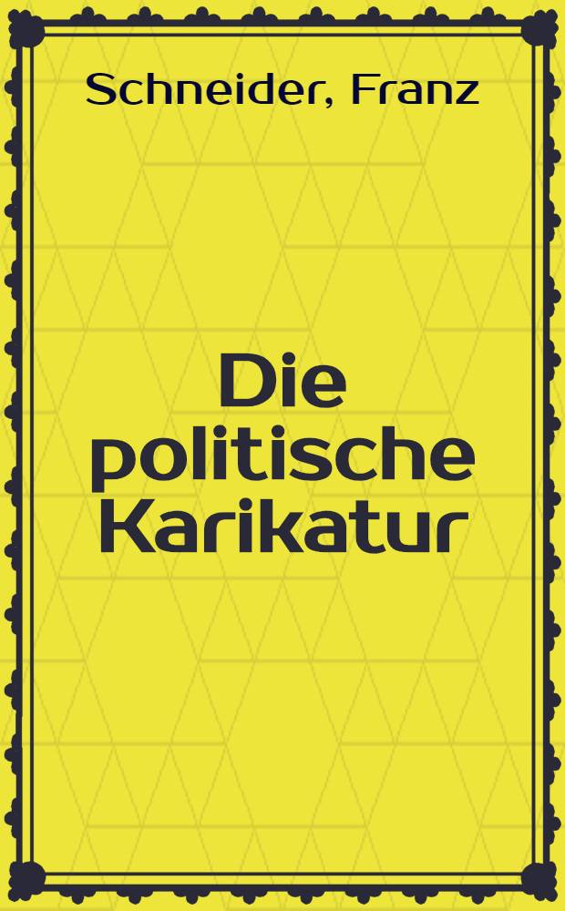 Die politische Karikatur = Политическая карикатура