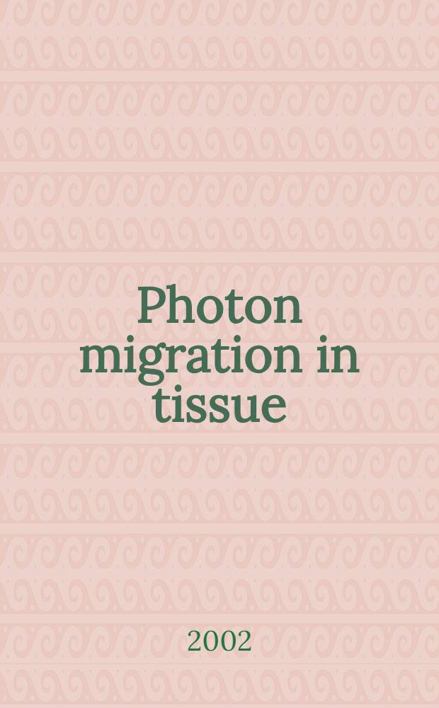 Photon migration in tissue : Laser induced fluorescence for cancer diagnostics a. influence of optical properties on microvascular doppler spectroscopy : Diss = Миграция фотонов в ткани - индуцированная лазером флюоресценция для диагностики рака и влияние оптических свойств при микроваскулярной допплеровской спектроскопии