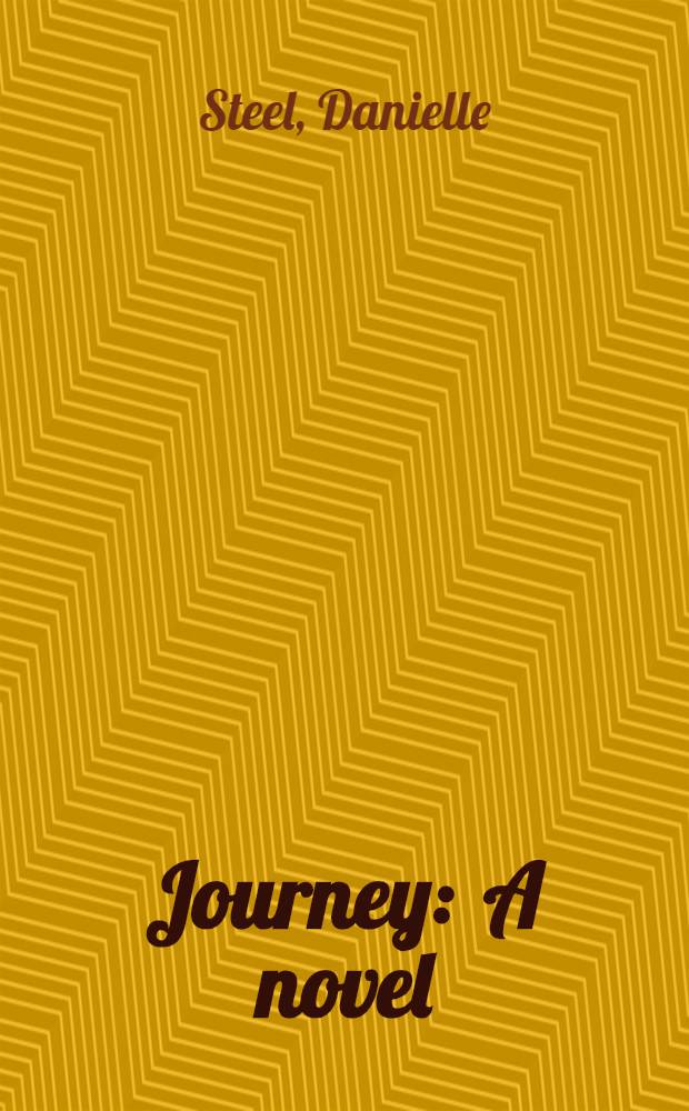 Journey : A novel