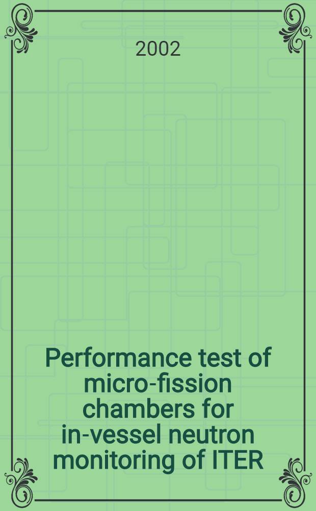 Performance test of micro-fission chambers for in-vessel neutron monitoring of ITER