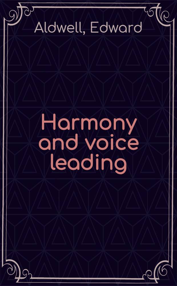 Harmony and voice leading = Гармония и ведущий голос
