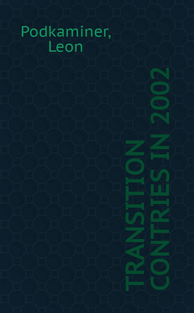 Transition contries in 2002 : Losing steam = Страны переходного периода в 2002 г.: Теряя пар