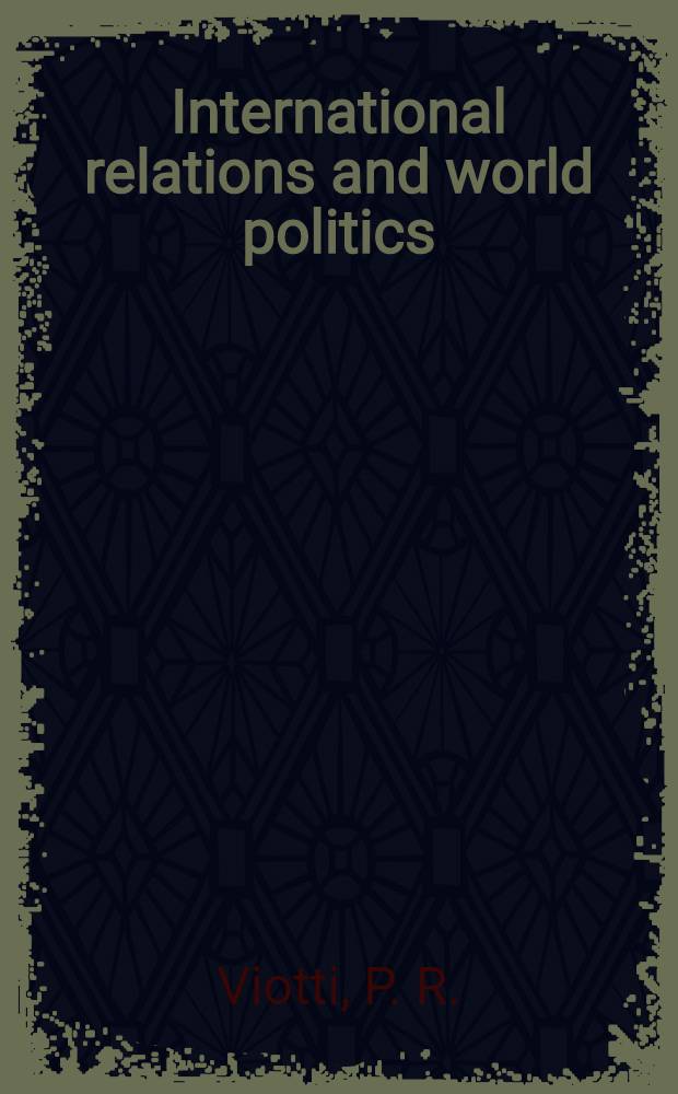 International relations and world politics : Security, economy, identity = Международные отношения и мировая политика: безопасность, экономика, идентичность