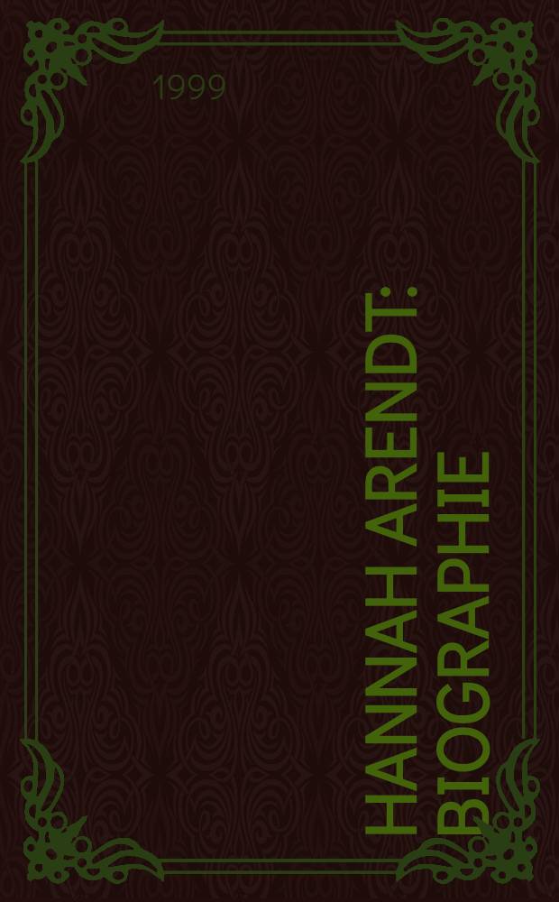 Hannah Arendt : Biographie = Ханна Арендт. Биография (1906 - 1975) Философ и политолог