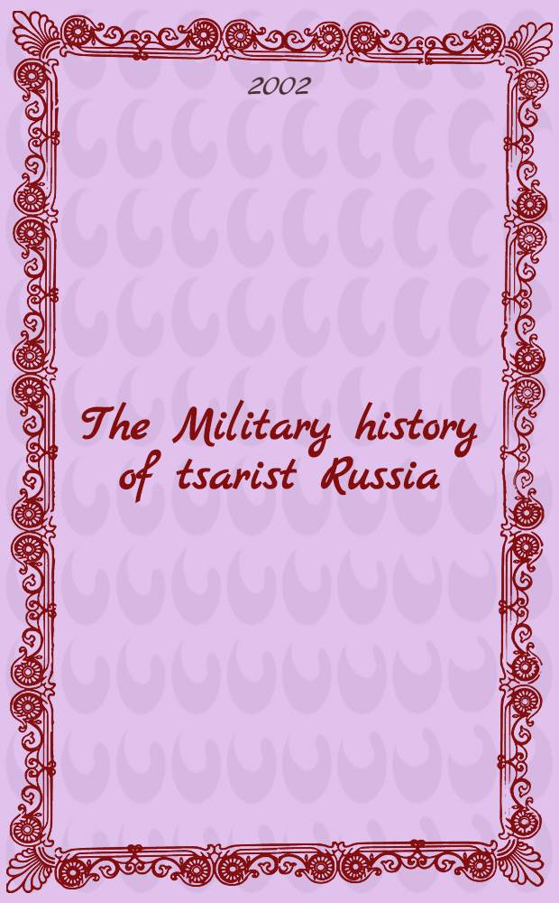 The Military history of tsarist Russia