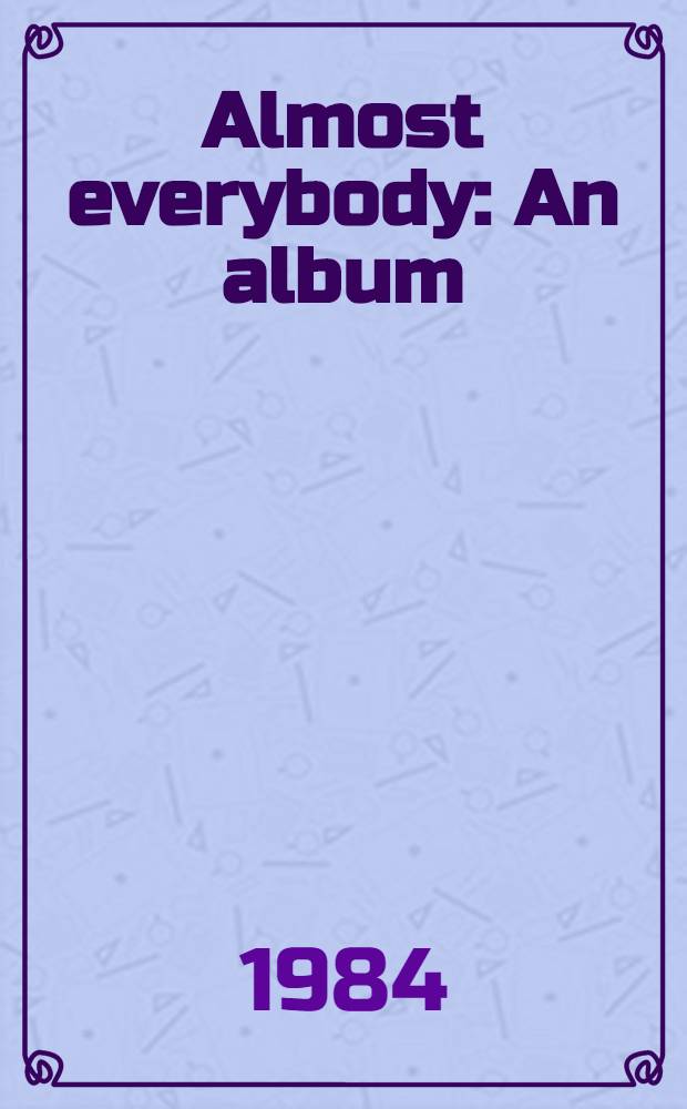 Almost everybody : An album