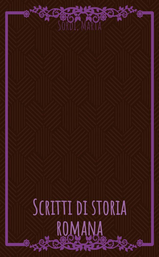 Scritti di storia romana = Очерки по истории Древнего Рима