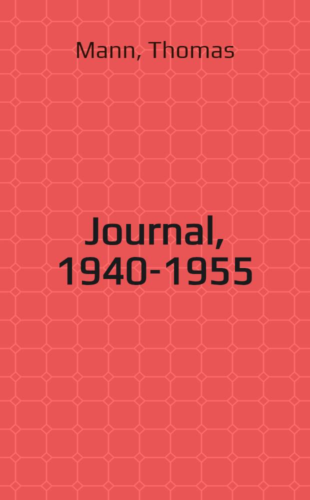 Journal, 1940-1955 = Дневник 1940-1955
