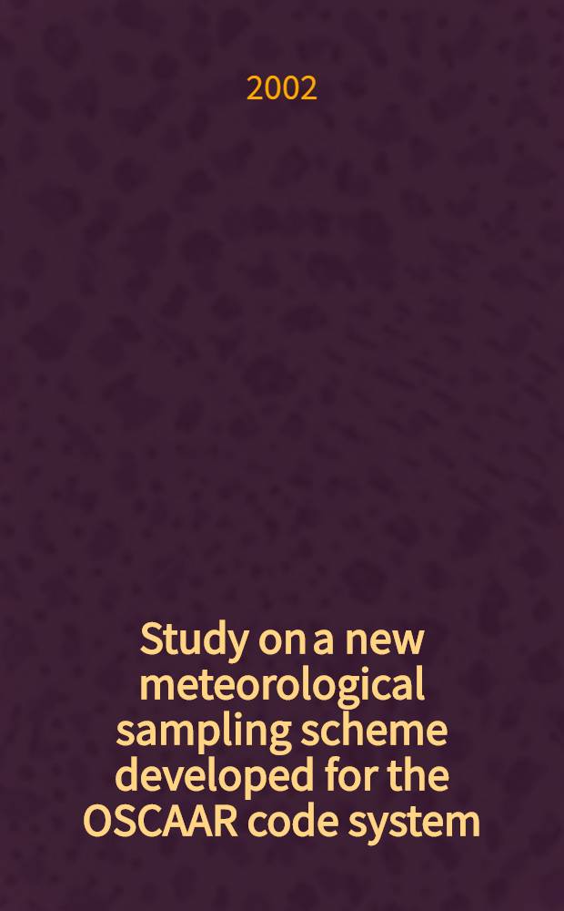 Study on a new meteorological sampling scheme developed for the OSCAAR code system = Научная работа о схеме новых метеорологических наблюдений, разработаной для кодовой системы Оскар.