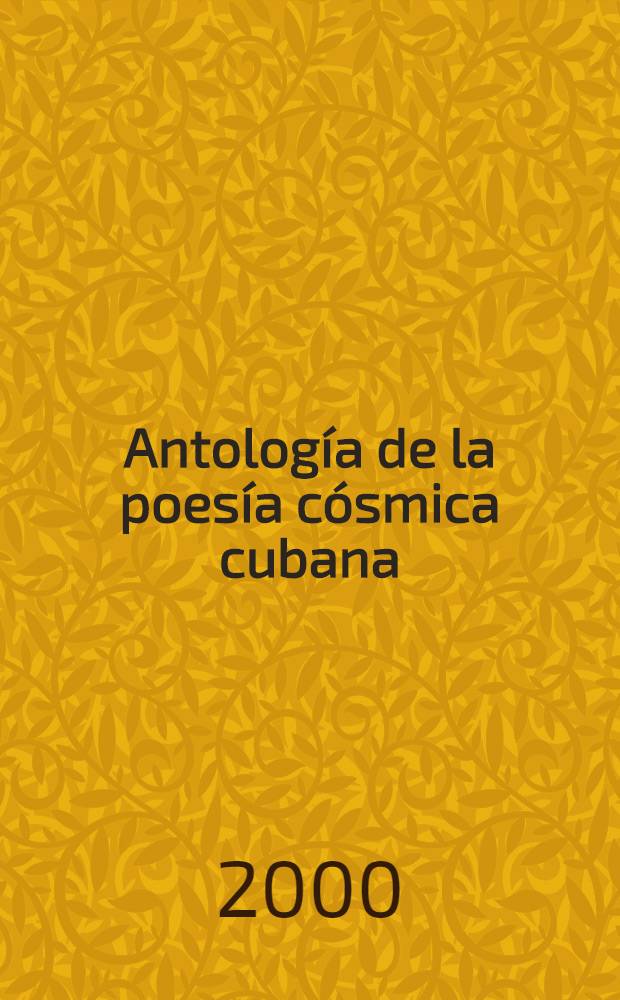 Antología de la poesía cósmica cubana