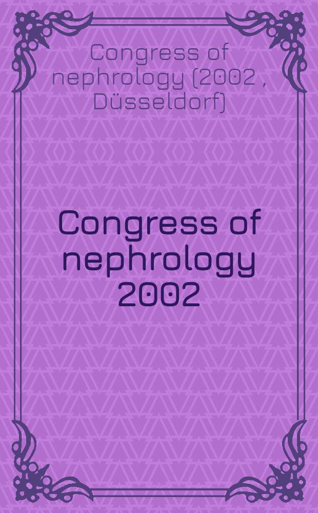 Congress of nephrology 2002 : Abstr