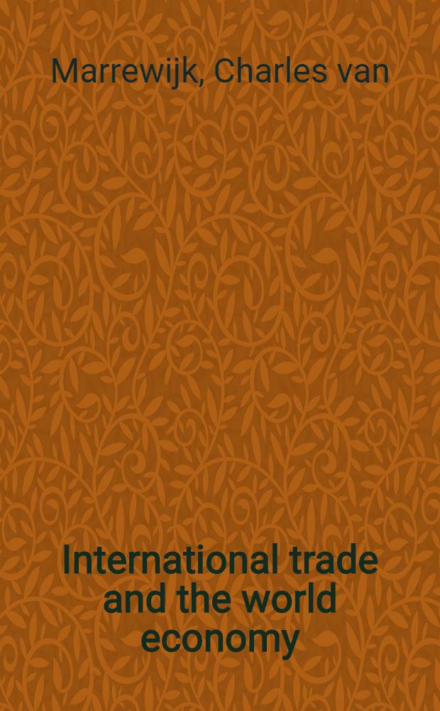 International trade and the world economy = Международная торговля. Мировая экономика