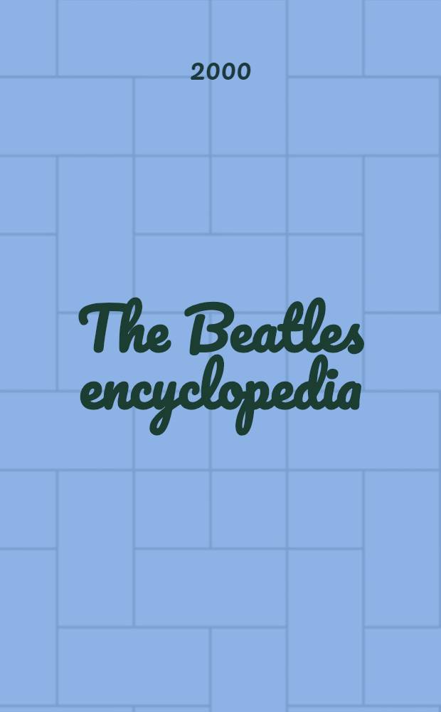 The Beatles encyclopedia