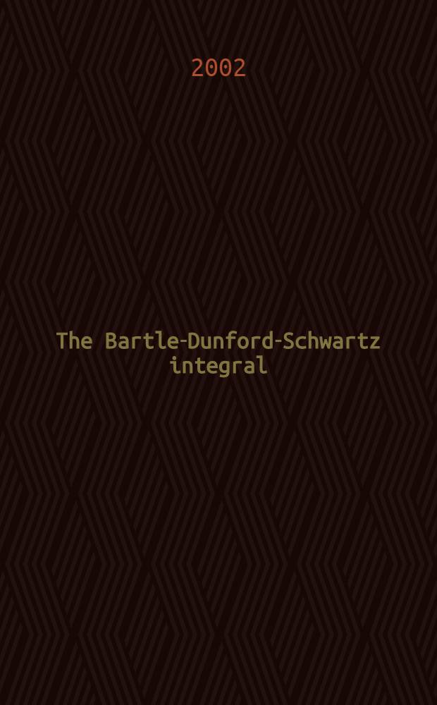 The Bartle-Dunford-Schwartz integral