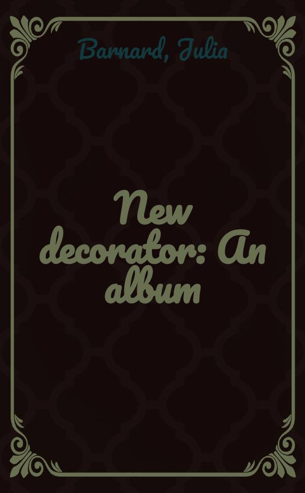 New decorator : An album = Новый декоратор