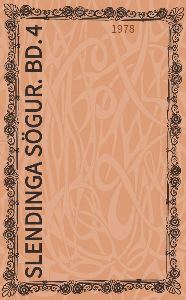 Íslendinga sögur. Bd. 4 : Breiđfirđinga sögur