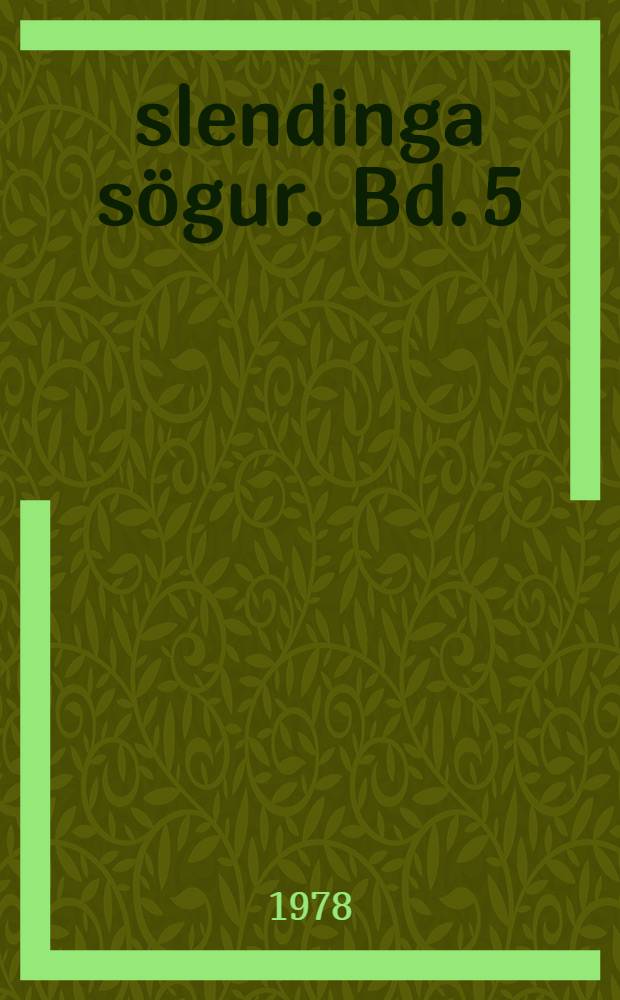 Íslendinga sögur. Bd. 5 : Vestfirđinga sögur