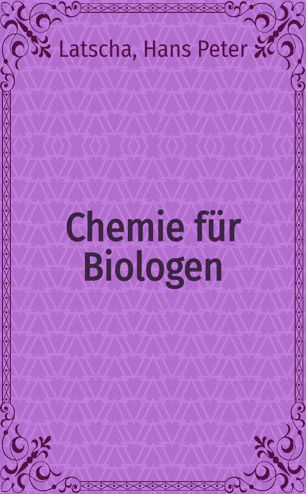 Chemie für Biologen