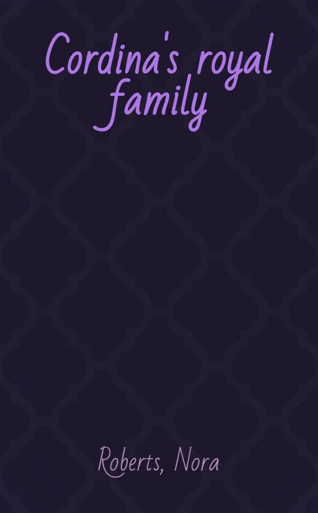 Cordina's royal family : Novels