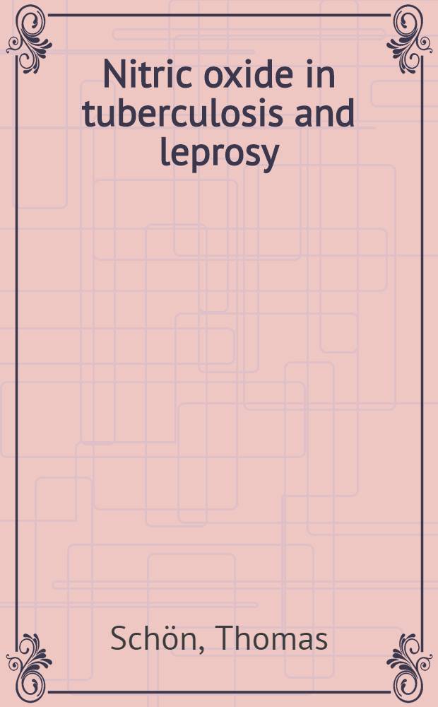 Nitric oxide in tuberculosis and leprosy : Akad. avh = Окись азота при туберкулезе и лепре