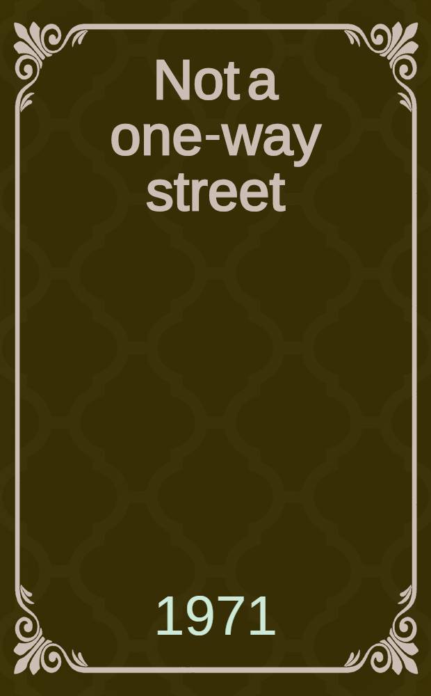 Not a one-way street : An autobiography = Народное хозяйство Канады