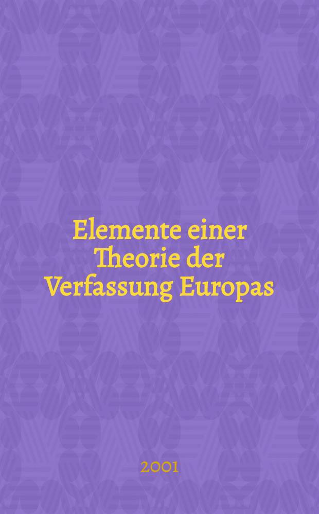 Elemente einer Theorie der Verfassung Europas = Элементы теории Конституции Европы
