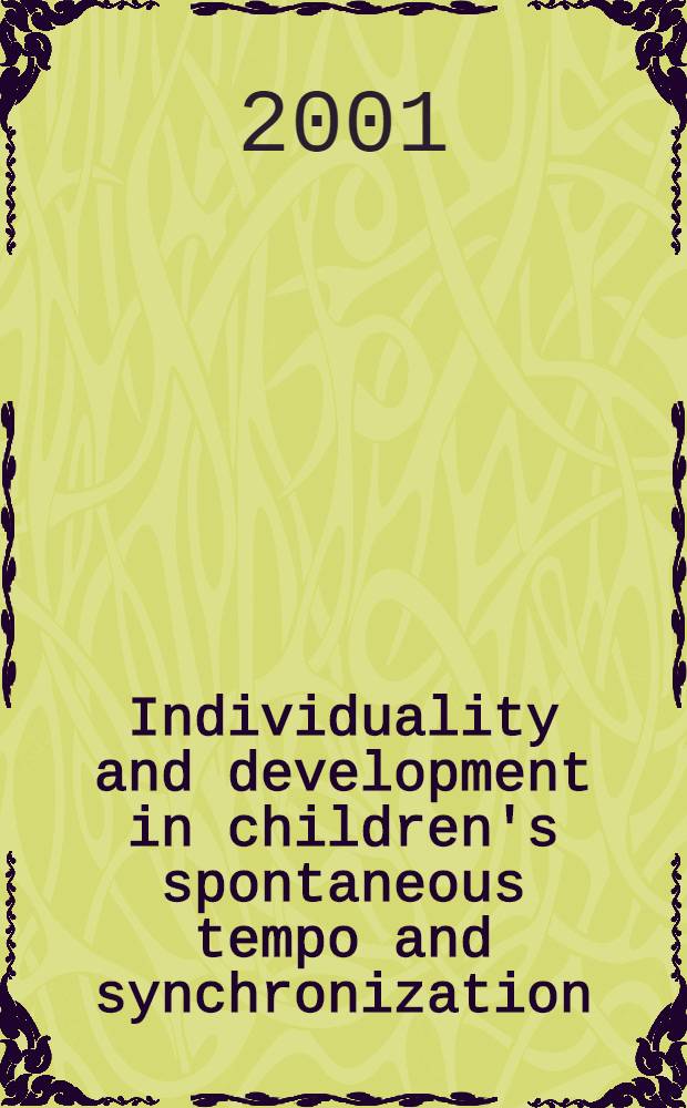 Individuality and development in children's spontaneous tempo and synchronization : Diss.