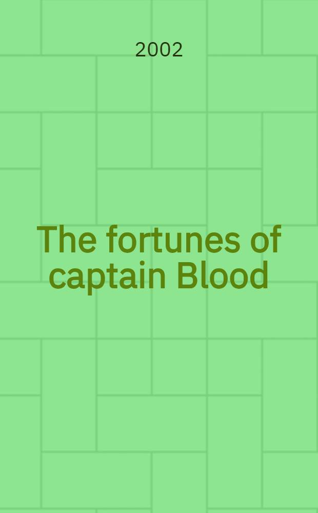 The fortunes of captain Blood