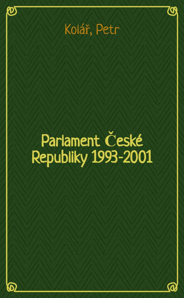 Parlament České Republiky 1993-2001 = Парламент Чешской Республики