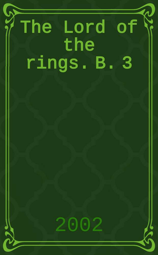 The Lord of the rings. B. 3 : The two towers, vol. 1