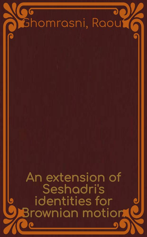 An extension of Seshadri's identities for Brownian motion