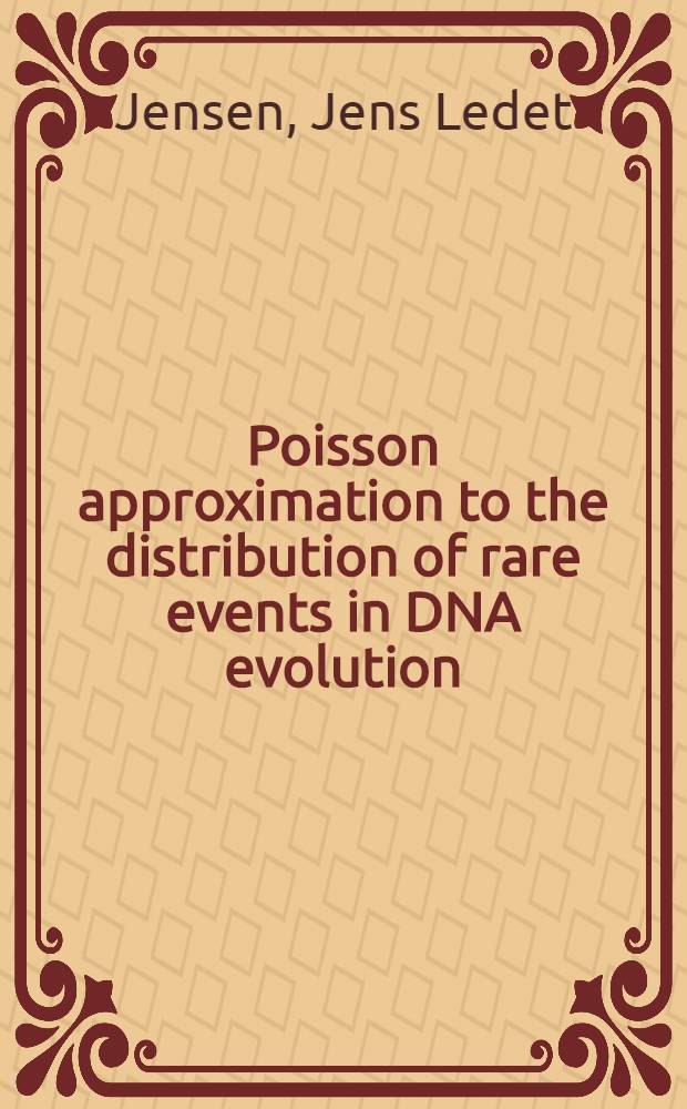 Poisson approximation to the distribution of rare events in DNA evolution