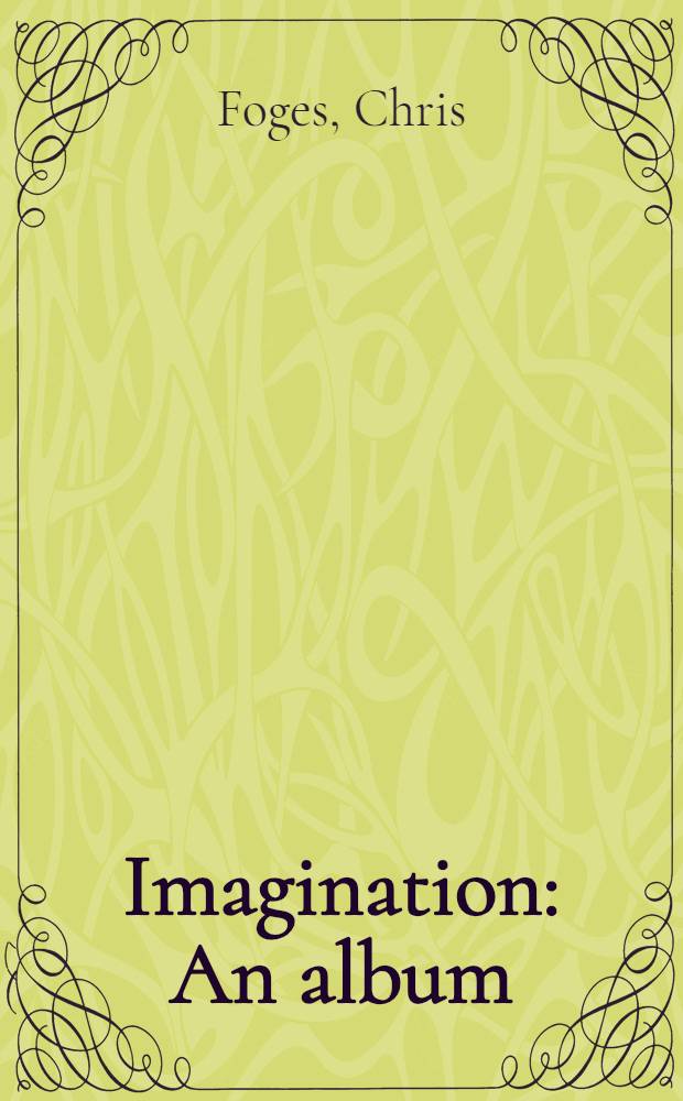Imagination : An album = Воображение