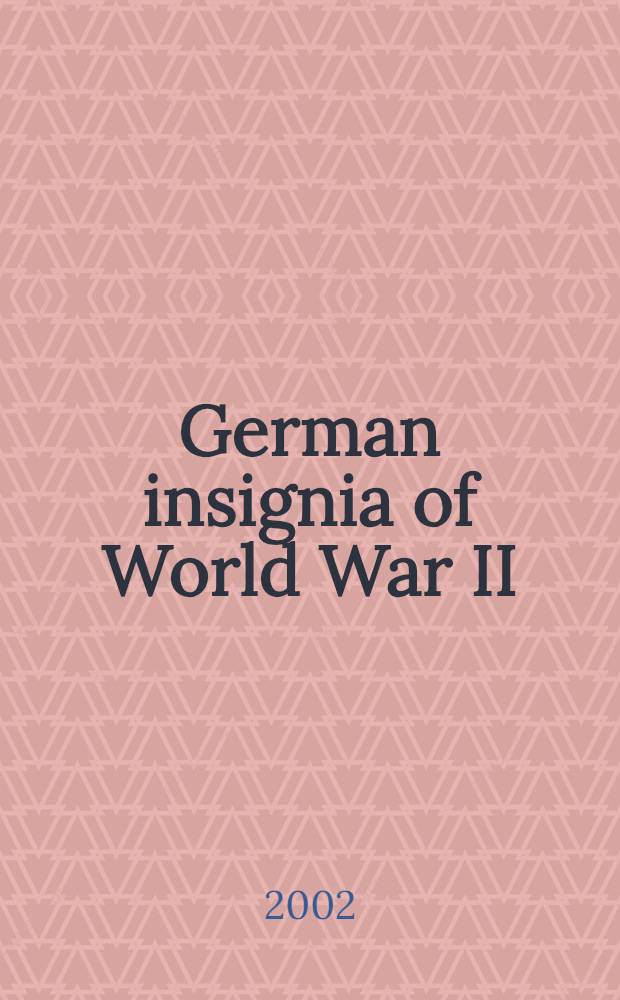 German insignia of World War II = Немецкие знаки различия во время Второй Мировой войны