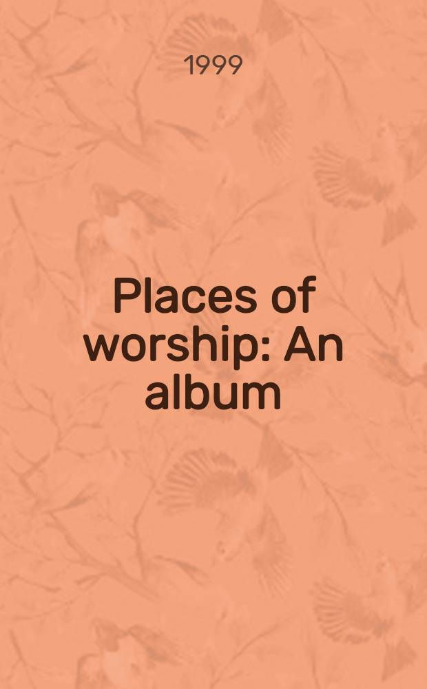 Places of worship : An album = Места веры