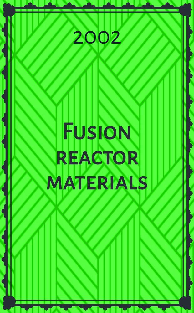 Fusion reactor materials : Proc. of the Tenth Intern. conf. on fusion reactor materials (ICFRM-10), Baden-Baden, Germany, Oct. 14-19, 2001. Pt B