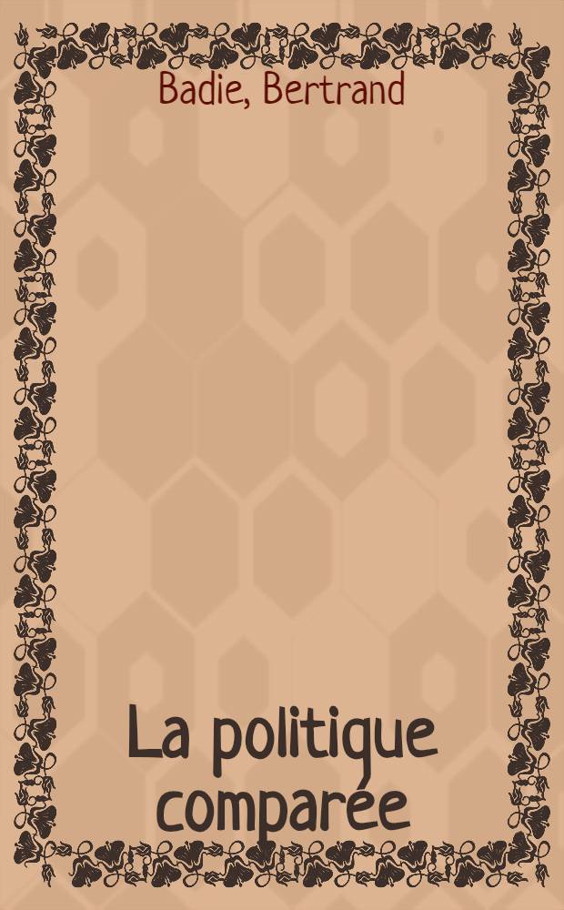 La politique compar&eacute;e = Сравнительная политика
