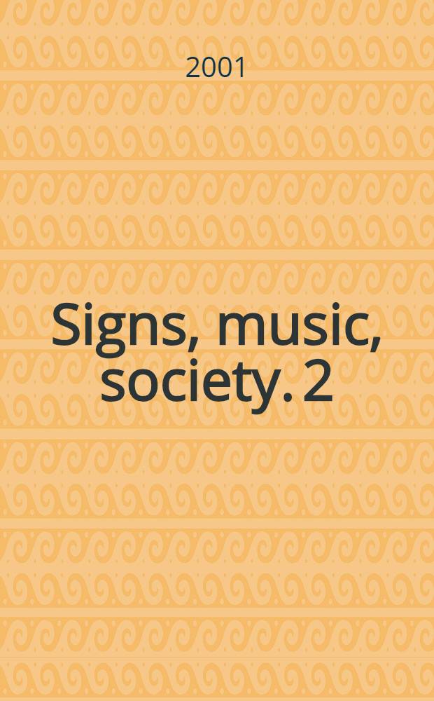 Signs, music, society. 2