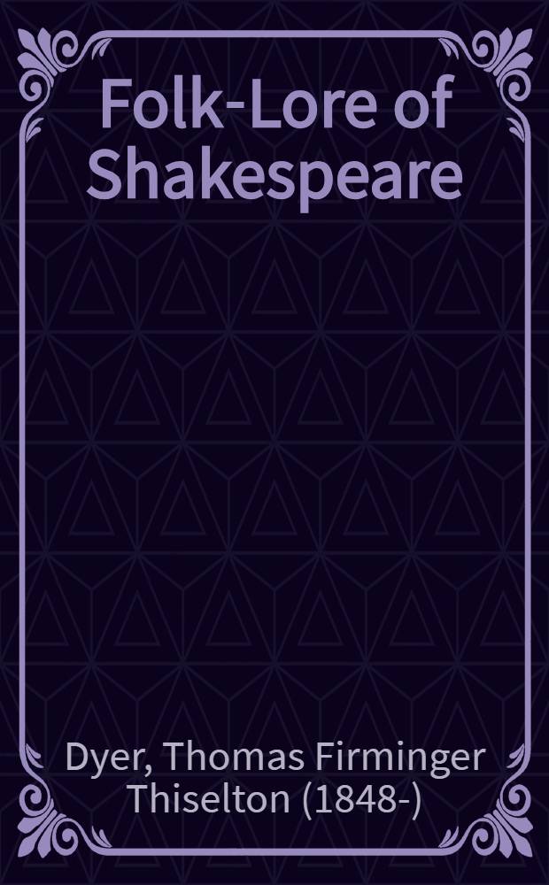 Folk-Lore of Shakespeare = Фольклор в произведениях Шекспира